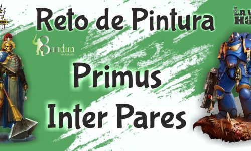 Comienza el reto de pintura Primus Inter Pares