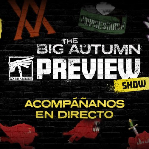 Vive con nosotros en directo la preview de otoño de Warhammer