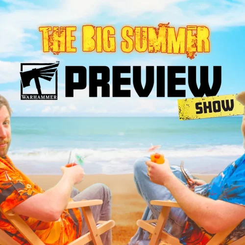 Vive con nosotros en directo la preview del verano de Warhammer
