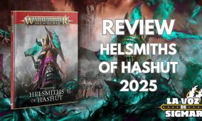 Review tomo de batalla: Herreros Infernales de Hashut + unboxing