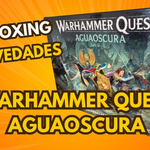 Unboxing Warhammer Quest: Aguaoscura